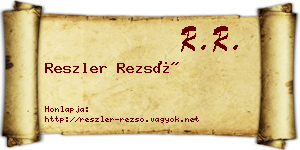 Reszler Rezső névjegykártya